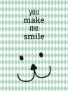 Poster You Make Me Smile voor
