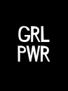 Black and White - GRL PWR voor